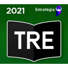 TECNICO JUDICIÁRIO (ÁREA ADMINISTRATIVA) DE TRIBUNAIS ELEITORAIS - TRE - CURSO REGULAR - ESTRATÉGIA - 2021