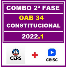 COMBO 2 em 1 - OAB 2ª FASE XXXIV (34) - DIREITO CONSTITUCIONAL - CERS + CEISC - 2022 - AGORA VOCÊ PASSA!