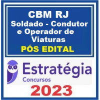 CBM RJ - SOLDADO CONDUTOR E OPERADOR DE VIATURAS - CBMRJ – ESTRATÉGIA 2023 - PÓS EDITAL