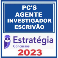 PC'S - AGENTE - ESCRIVÃO - INVESTGADOR - POLÍCIA CIVIL - CURSO REGULAR - ESTRATEGIA 2023