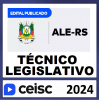ALE RS - TÉCNICO LEGISLATIVO DA ASSEMBLEIA LEGISLATIVA DO RIO GRANDE DO SUL - PÓS EDITAL - CEISC 2023