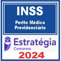 INSS (Perito Médico Previdenciário) Estratégia 2024