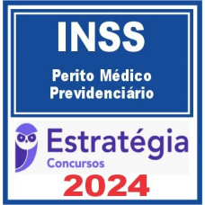 INSS (Perito Médico Previdenciário) Estratégia 2024