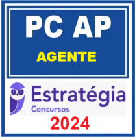 PC AP - AGENTE – Estratégia 2024