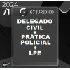 COMBO - DELEGADO DE POLICIA CIVIL - REGULAR + PRÁTICA POLICIAL + LPE - G7 JURÍDICO 2024