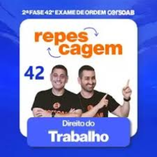 OAB 42 - 2ª Fase Exame 42 (Direito do Trabalho) Cers 2024