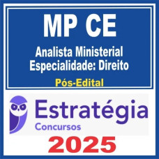 MP CE ( Analista Ministerial - Especialidade: Direito ) Pacote Completo - 2025 ( Pós-Edital )