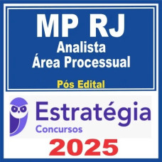 MP RJ ( Analista do Ministério Público – Área Processual ) Pós Edital – Estratégia 2025