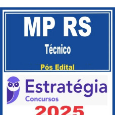 MP RS (Técnico + Passo) Pós Edital – Estratégia 2025
