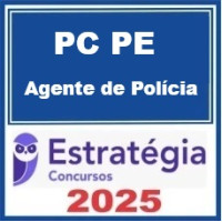 PC PE (Agente de Polícia) – Estratégia 2025