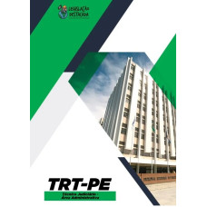 TRT PE (Técnico Judiciário – Área Administrativa) Legislação Destacada 2025