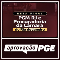 RETA FINAL PGM RJ E CÂMARA DO RIO DE JANEIRO - APROVAÇÃO PGE 2026