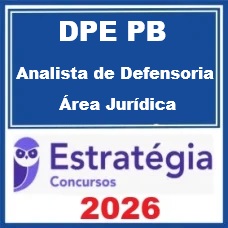 DPE PB (Analista de Defensoria - Área Jurídica) – Estratégia 2026