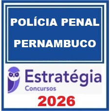 Polícia Penal de Pernambuco PE – Estratégia 2026