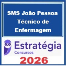 SMS João Pessoa (Técnico de Enfermagem) Estratégia 2026