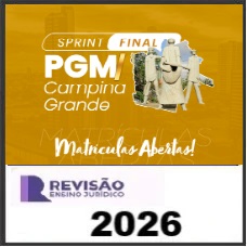 SPRINT FINAL PGM CAMPINA GRANDE PB - REVISÃO PGE 2026 (Pós-edital)