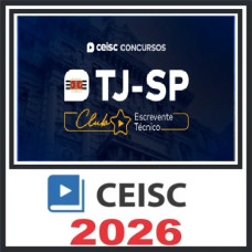 TJ SP Escrevente Técnico Judiciário Ceisc 2026