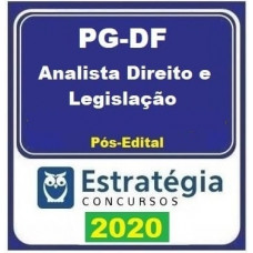 PGDF - ANALISTA JURÍDICO - DIREITO E LEGISLAÇÃO  - PÓS EDITAL - ESTRATÉGIA 2019.2