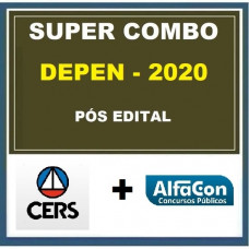 SUPER COMBO DEPEN PÓS-EDITAL (CERS + ALFACON)- AGENTE FEDERAL DE EXECUÇÃO PENAL - 2020