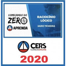RACIOCÍNIO LÓGICO - Começando do Zero - CERS 2020